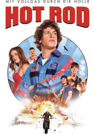 Hot Rod - Mit Vollgas durch die Hölle