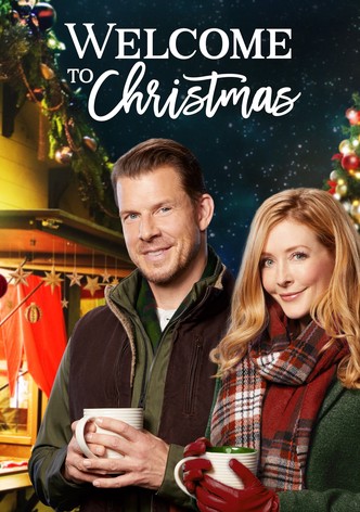 Welcome To Christmas 2022 Hallmark Cast Welcome To Christmas - Movie: Watch Streaming Online