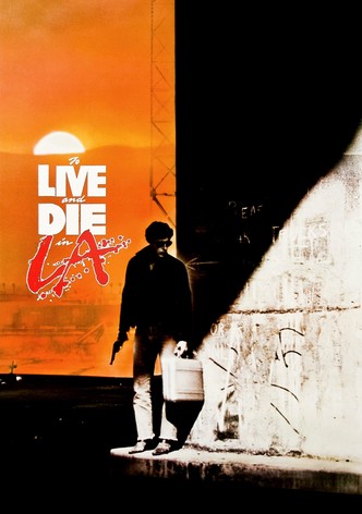 To Live and Die in L.A.