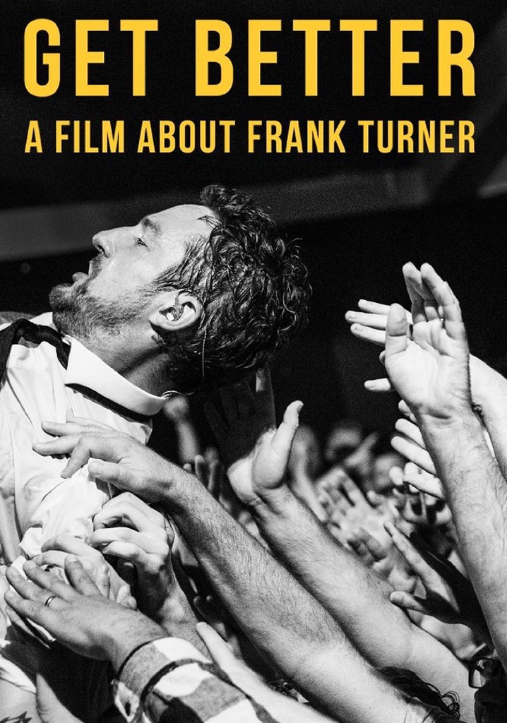 Get Better: A Film About Frank Turner