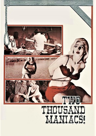 Two Thousand Maniacs!