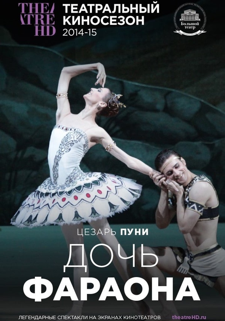 Bolshoi Ballet: The Pharaoh's Daughter