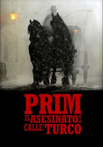 Prim: el asesinato de la calle del Turco