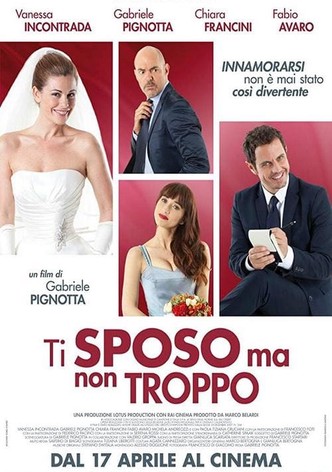 Ti sposo ma non troppo