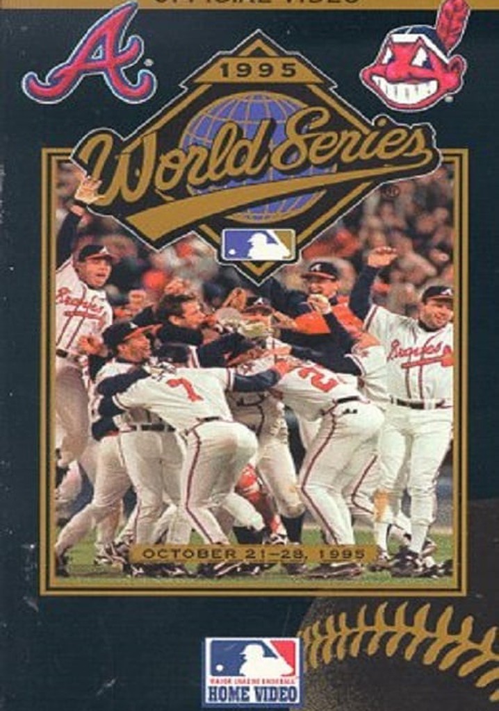 1995 Atlanta Braves: The Official World Series Film