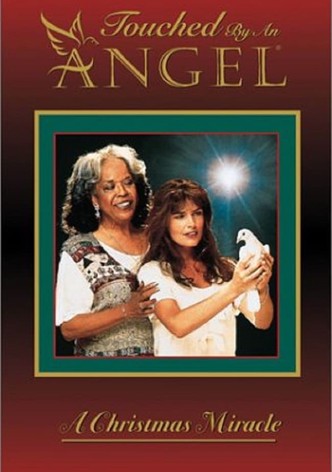 Touched by an Angel: A Christmas Miracle