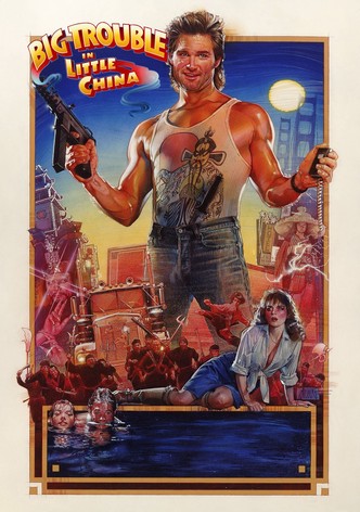 Big Trouble in Little China