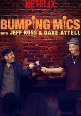Bumping Mics with Jeff Ross & Dave Attell - Season 1