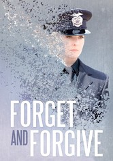 Forget and Forgive