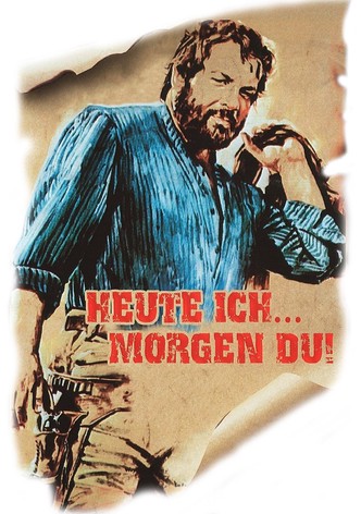 Heute ich… morgen Du!