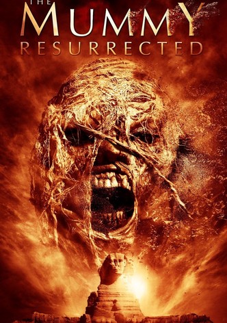 The Mummy: Resurrected