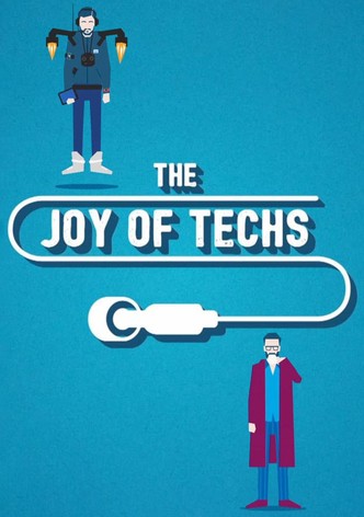 The Joy of Techs