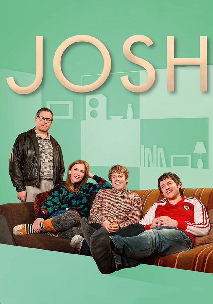 Josh watch tv series streaming online