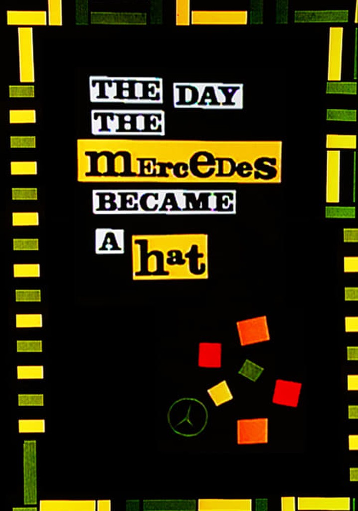 The Day the Mercedes Became a Hat