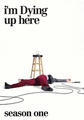 I’m Dying Up Here
