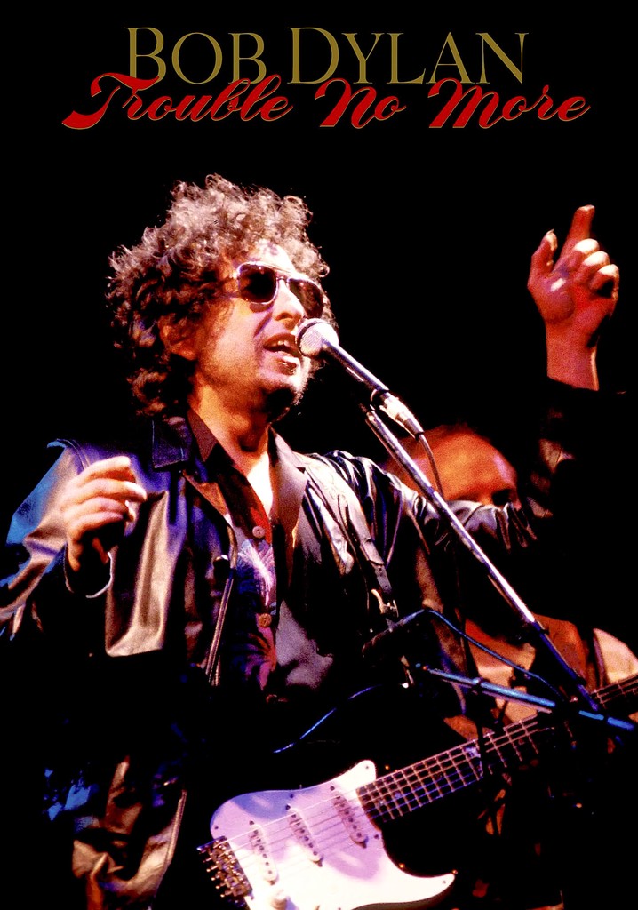 Bob Dylan - Trouble No More
