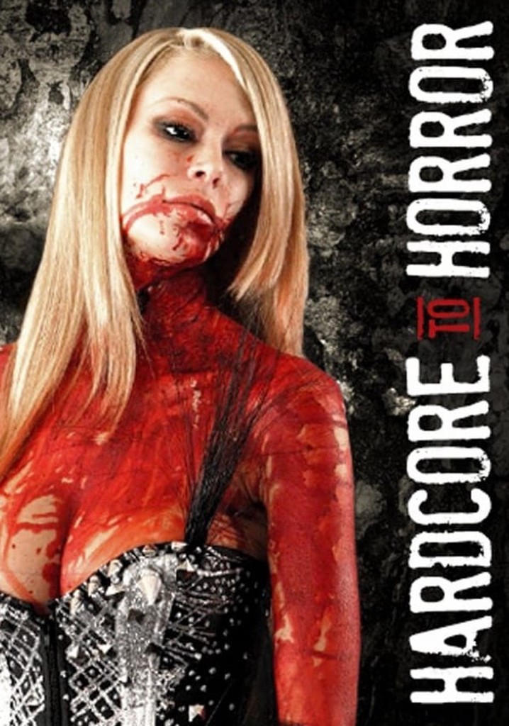 Hardcore to Horror