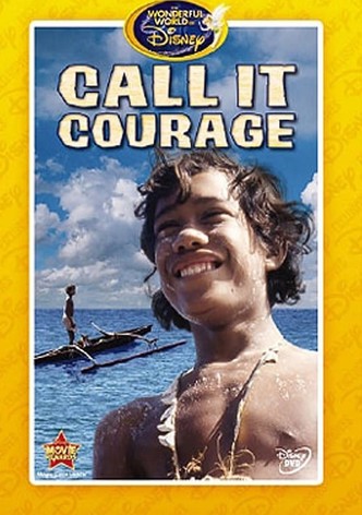 Call it Courage