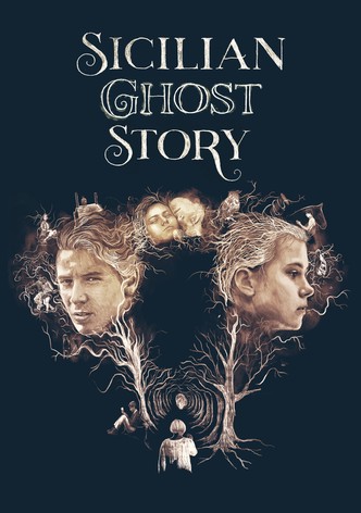 Sicilian Ghost Story