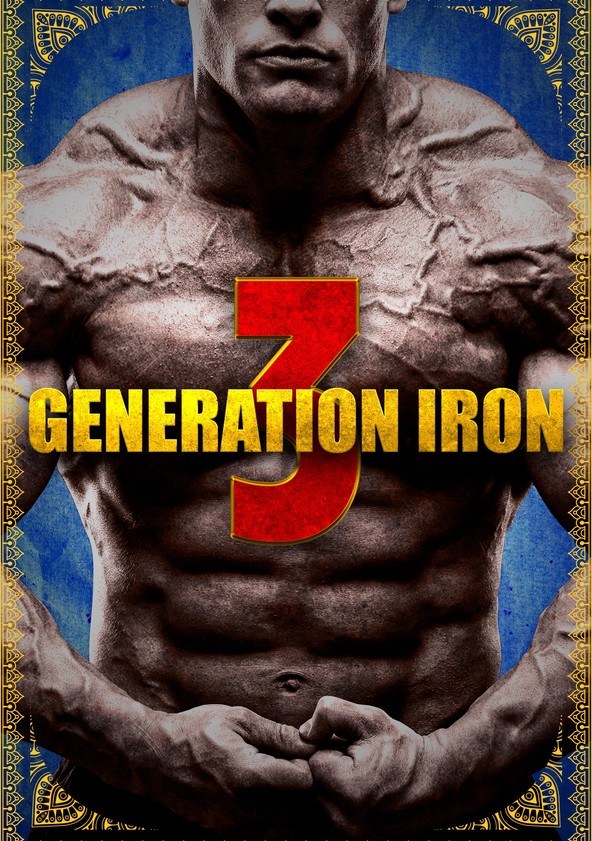Rejse Accor Lækker Generation Iron 3 streaming: where to watch online?