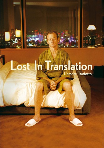 Lost in Translation - L'amore tradotto