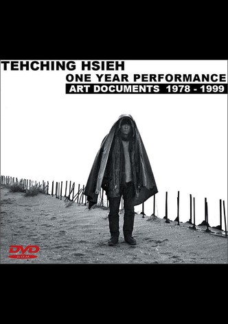Tehching Hsieh: One Year Performance, Art Documents 1978 - 1999