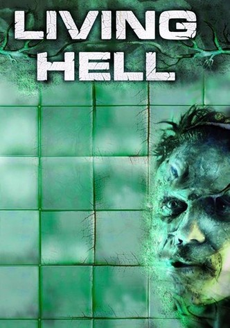 Living Hell - Das Grauen hat seine Wurzeln