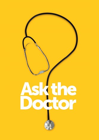 Ask the Doctor