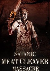 Satanic Meat Cleaver Massacre