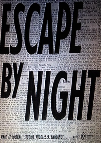Escape by Night
