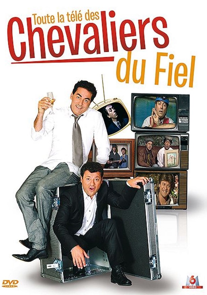 Les Chevaliers du Fiel - Toute la télé des Chevaliers du Fiel