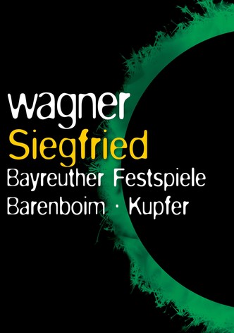 Der Ring des Nibelungen: Siegfried