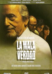 La mala verdad