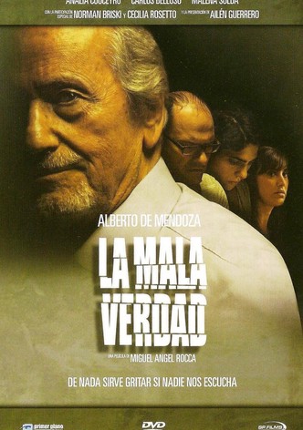 La mala verdad