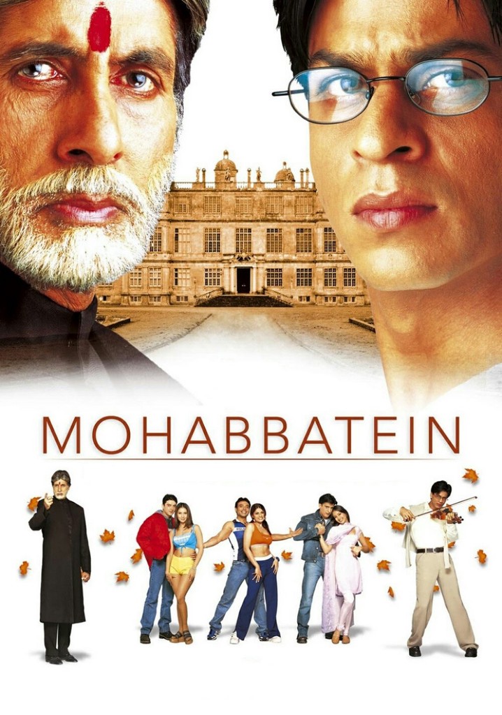Mohabbatein Denn meine Liebe ist unsterblich Stream Online