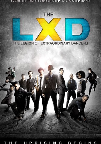The LXD: The Legion of Extraordinary Dancers - The Uprising Begins