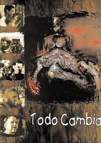 Todo cambia