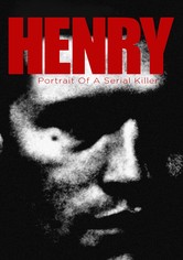 Henry: Portrait of a Serial Killer