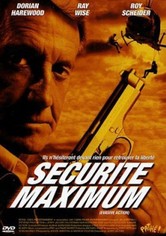 Sécurité maximum
