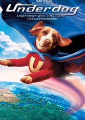 Underdog - Unbesiegt weil er fliegt