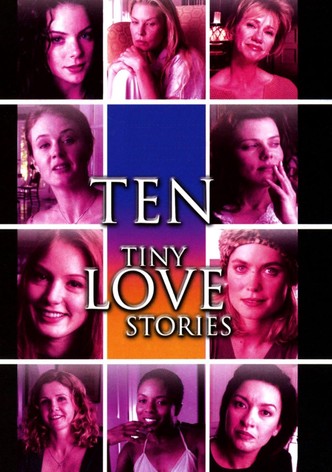 Ten Tiny Love Stories
