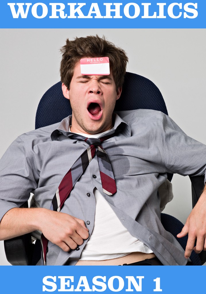 Workaholics Season 1 - watch full episodes streaming online