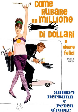 Come rubare un milione di dollari e vivere felici