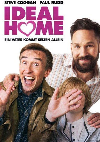 Ideal Home - Ein Vater kommt selten allein