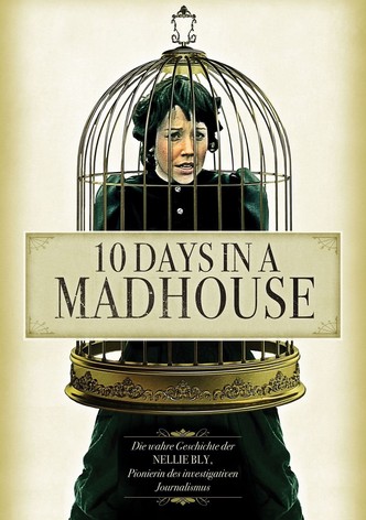 10 Days in a Madhouse