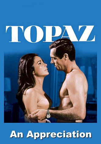 Topaz: An Appreciation by Film Critic/Historian Leonard Maltin
