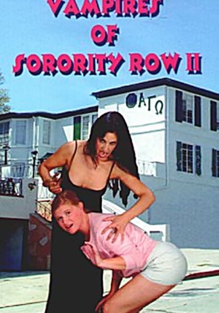 Vampires of Sorority Row Part II