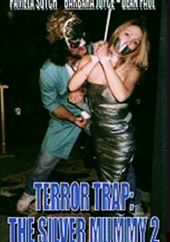 Terror Trap: The Silver Mummy 2
