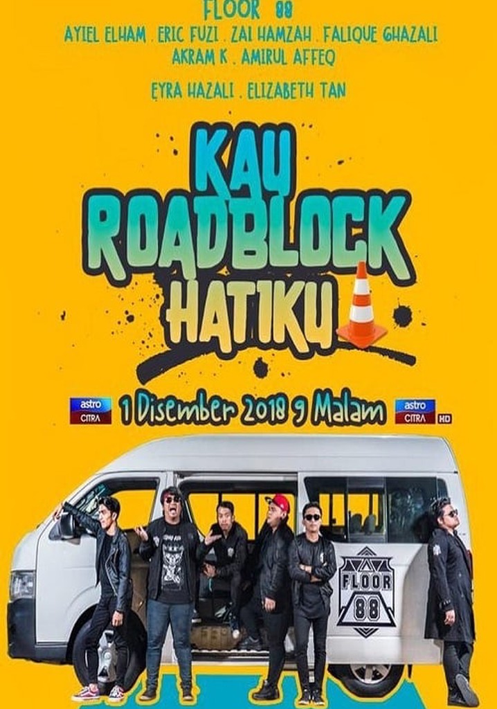 Kau Roadblock Hatiku