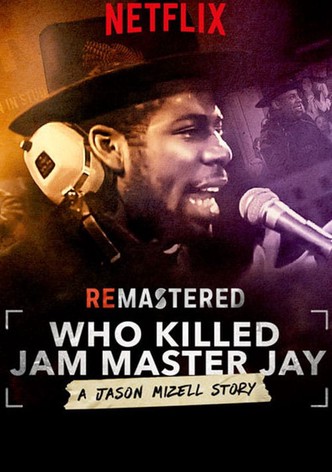 ReMastered: Who Killed Jam Master Jay?